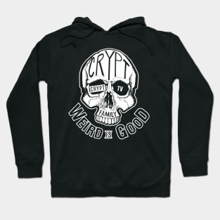 Crypt Weird Is Good Hoodie